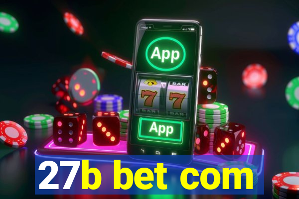 27b bet com